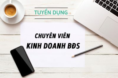 Tuyển Dụng Nhân Viên Kinh Doanh Bất Động Sản